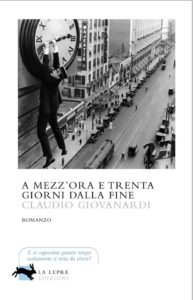 "A mezz'ora e trenta giorni dalla fine" di Claudio Giovanardi