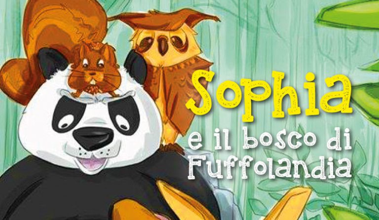 Alla ricerca del coraggio con Sophia e il bosco di Fuffolandia