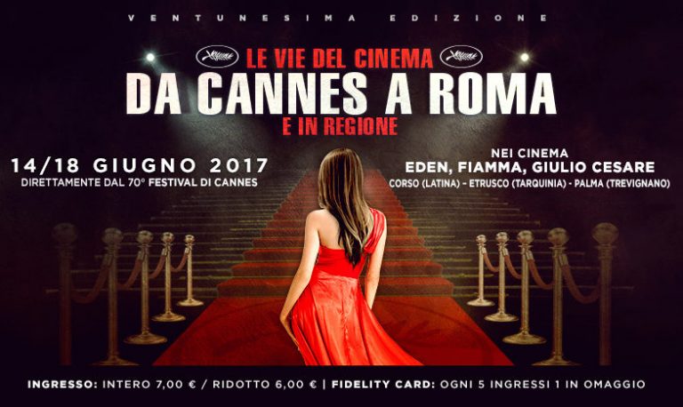 le vie del cinema da cannes a roma