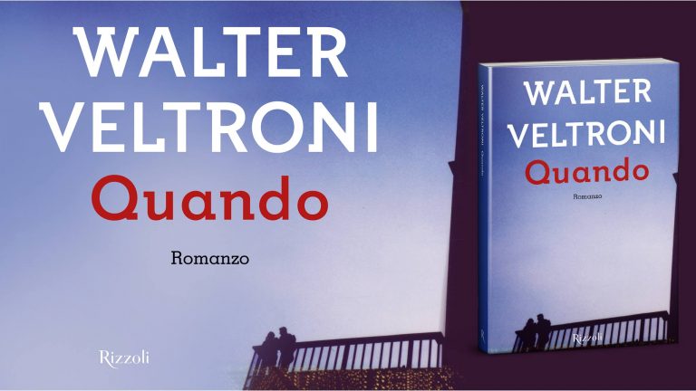 Quando, l’ultimo romanzo di Walter Veltroni. Un puzzle fra passato e futuro