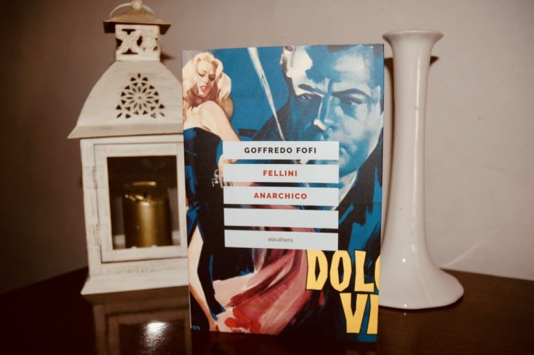 Fellini anarchico libro recensioni